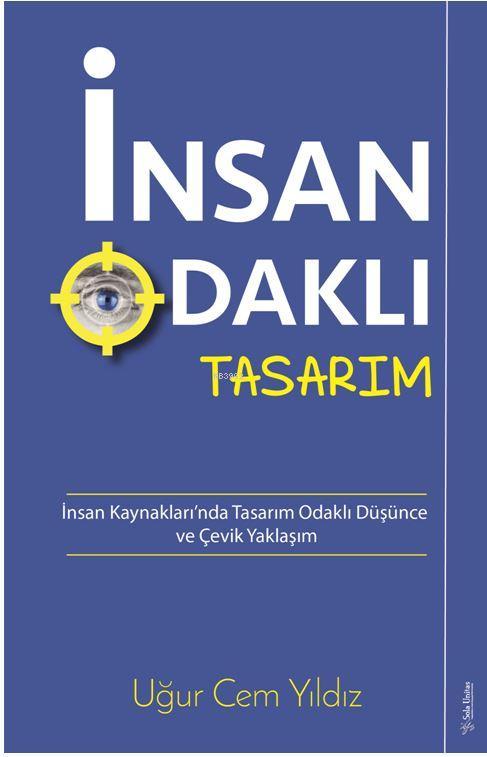 İnsan Odaklı Tasarım - Uğur Cem Yıldız | Yeni ve İkinci El Ucuz Kitabı