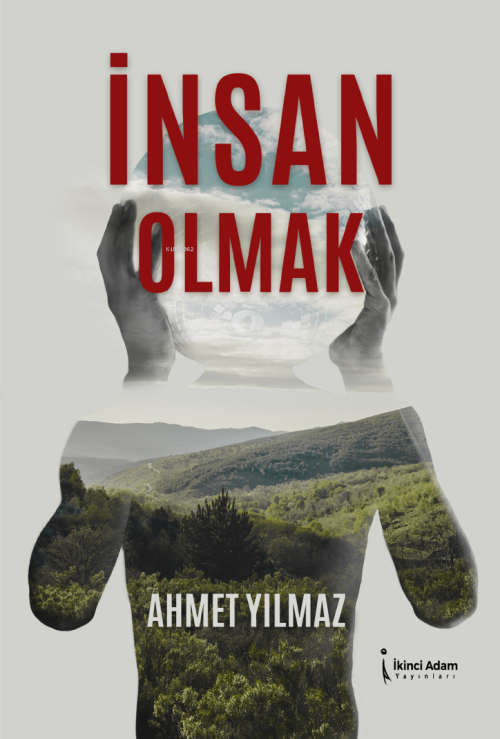 İnsan Olmak - Ahmet Yılmaz | Yeni ve İkinci El Ucuz Kitabın Adresi