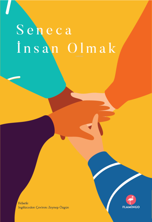 İnsan Olmak - Seneca | Yeni ve İkinci El Ucuz Kitabın Adresi