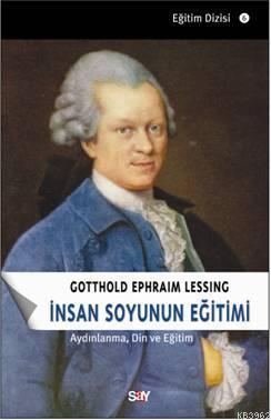 İnsan Soyunun Eğitimi - Gotthold Ephraim Lessing | Yeni ve İkinci El U