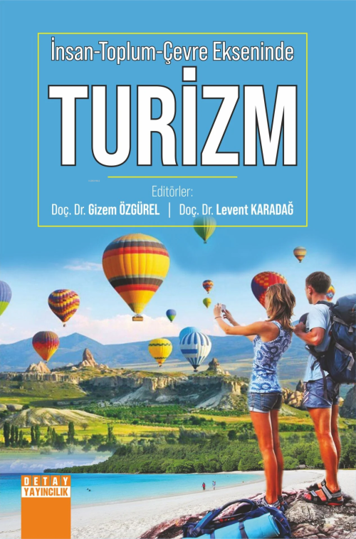 İnsan-Toplum-Çevre Ekseni̇nde Turi̇zm - Gizem Özgürel | Yeni ve İkinc