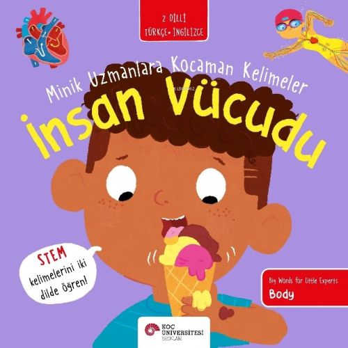 İnsan Vücudu / Minik Uzmanlara Kocaman Kelimeler - Fran Bromage | Yeni