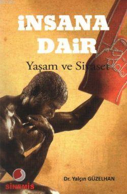 İnsana Dair - Yalçın Güzelhan | Yeni ve İkinci El Ucuz Kitabın Adresi