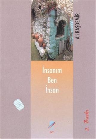 İnsanım Ben İnsan - Ali Başdemir | Yeni ve İkinci El Ucuz Kitabın Adre