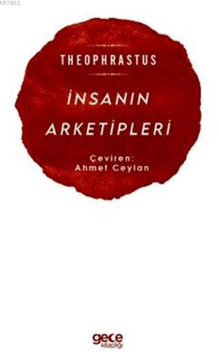 İnsanın Arketipleri - Theophrastus | Yeni ve İkinci El Ucuz Kitabın Ad