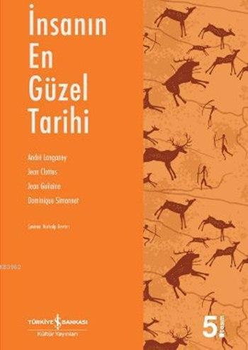 İnsanın En Güzel Tarihi - Andre Langaney | Yeni ve İkinci El Ucuz Kita