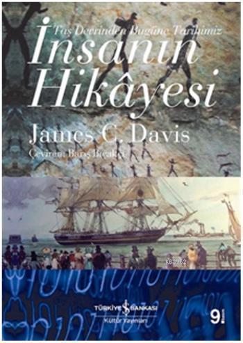 İnsanın Hikâyesi - James C. Davis | Yeni ve İkinci El Ucuz Kitabın Adr