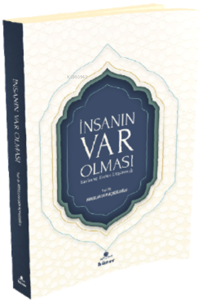 İnsanın Var Olması ;Kur'an ve Evrimi Düşünmek - A. Saim Açıkgözoğlu | 