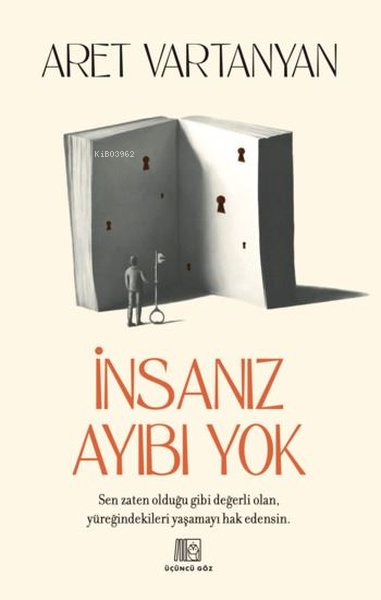 İnsanız Ayıbı Yok - Aret Vartanyan | Yeni ve İkinci El Ucuz Kitabın Ad