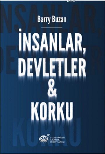 İnsanlar, Devletler ve Korku - Barry Buzan | Yeni ve İkinci El Ucuz Ki