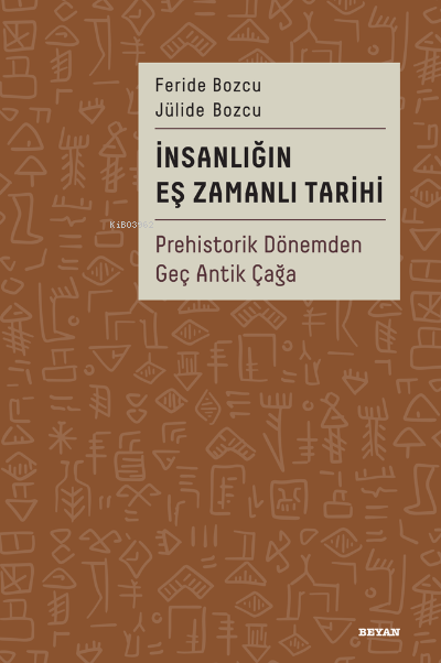 İnsanlığın Eş Zamanlı Tarihi;Prehistorik Dönemden Geç Antik Çağa - Fer