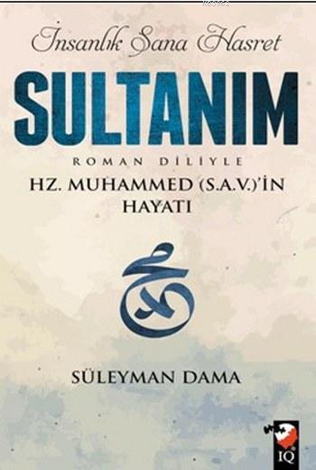 İnsanlık Sana Hasret Sultanım - Süleyman Dama | Yeni ve İkinci El Ucuz