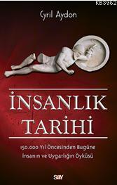 İnsanlık Tarihi - Cyril Aydon- | Yeni ve İkinci El Ucuz Kitabın Adresi