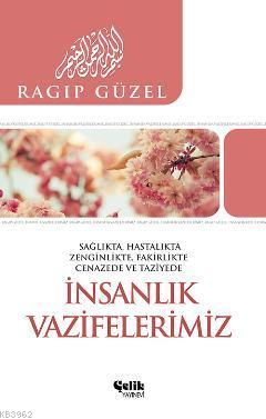 İnsanlık Vazifelerimiz - Ragıp Güzel | Yeni ve İkinci El Ucuz Kitabın 