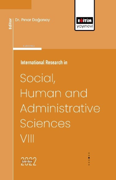 International Research in Social, Human and Administrative Sciences VI