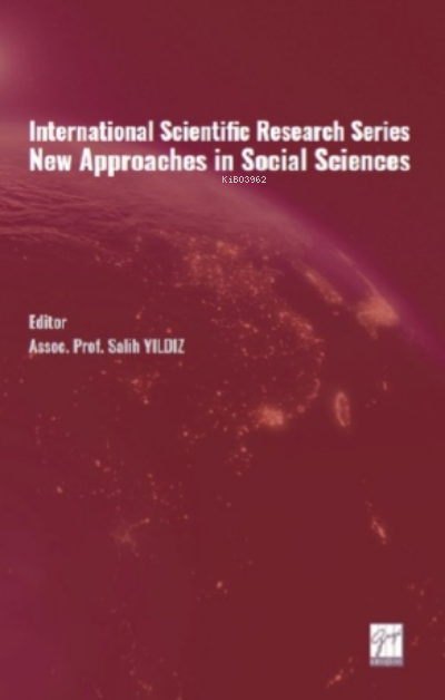 International Scientific Research Series New Approaches in Social Scie