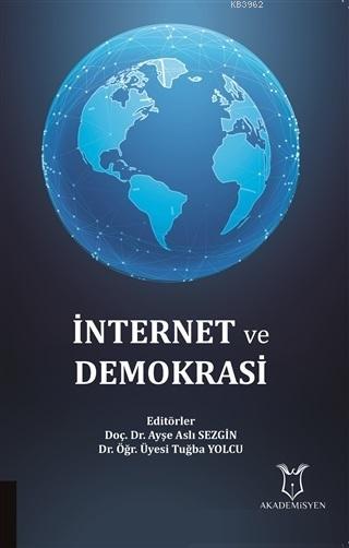 İnternet ve Demokrasi - Ayşe Aslı Sezgin | Yeni ve İkinci El Ucuz Kita