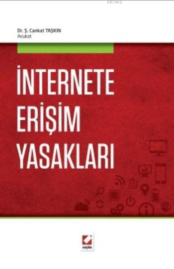 İnternete Erişim Yasakları - Şaban Cankat Taşkın | Yeni ve İkinci El U