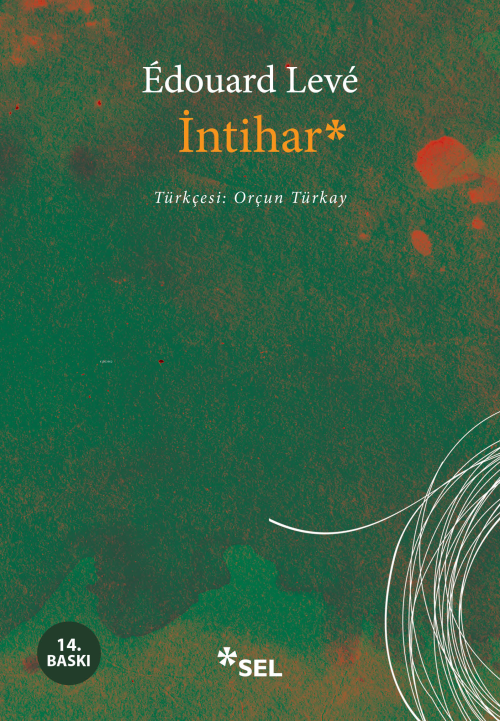 İntihar - Edouard Leve | Yeni ve İkinci El Ucuz Kitabın Adresi