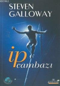 İp Cambazı - Steven Galloway | Yeni ve İkinci El Ucuz Kitabın Adresi