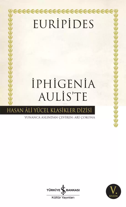 Iphigenia Aulis'te - Euripides | Yeni ve İkinci El Ucuz Kitabın Adresi