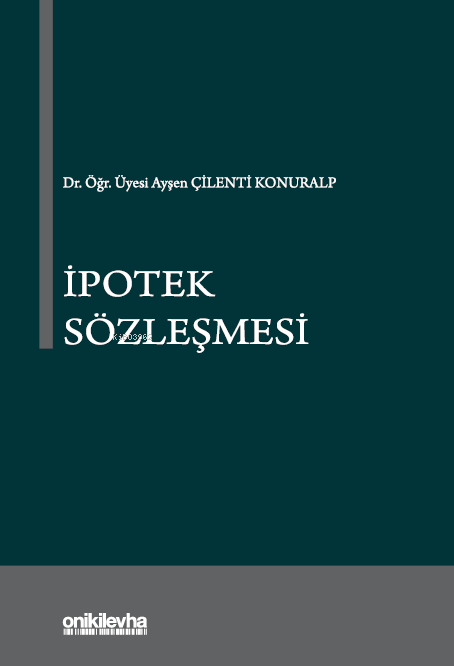 İpotek Sözleşmesi - Ayşen Çilenti Konuralp | Yeni ve İkinci El Ucuz Ki