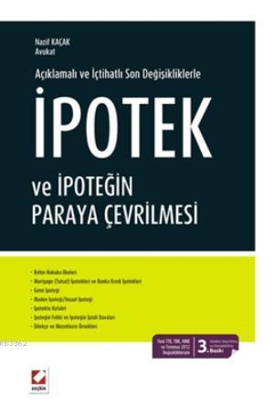 İpotek ve İpoteğin Paraya Çevrilmesi Nazif Kaçak