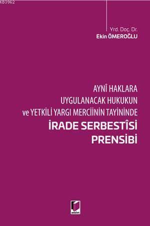 İrade Serbestisi Prensibi - Ekin Ömeroğlu | Yeni ve İkinci El Ucuz Kit