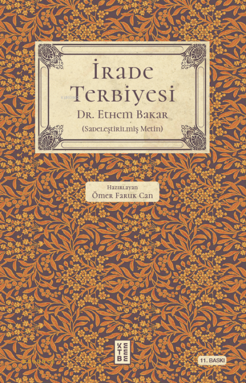 İrade Terbiyesi - Ethem Bakar | Yeni ve İkinci El Ucuz Kitabın Adresi