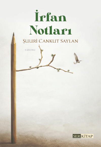 İrfan Notları - Şuuri Cankut Saylan | Yeni ve İkinci El Ucuz Kitabın A