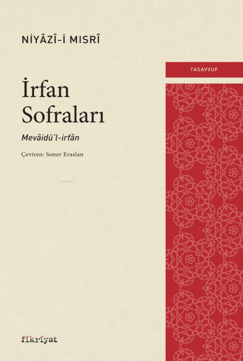 İrfan Sofraları - Niyazi-i Mısri | Yeni ve İkinci El Ucuz Kitabın Adre