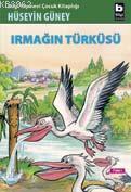 Irmağın Türküsü - Hüseyin Güney | Yeni ve İkinci El Ucuz Kitabın Adres