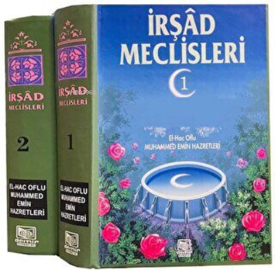 İrşad Meclisleri -2 - Cilt - El-Hac Muhammed Emin Efendi | Yeni ve İki