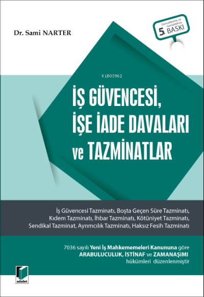 İş Güvencesi, İşe İade Davaları ve Tazminatlar - Sami Narter | Yeni ve