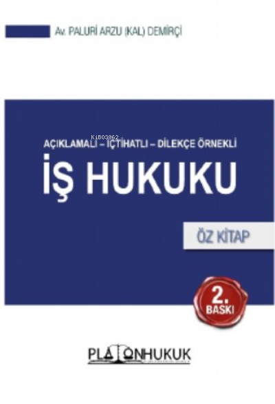 İş Hukuku Öz Kitap - Paluri Arzu Kal Demirçi | Yeni ve İkinci El Ucuz 