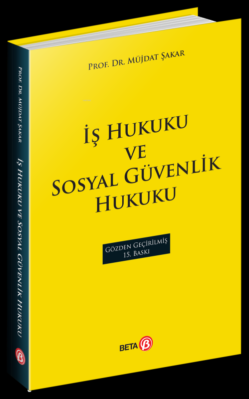 İş Hukuku ve Sosyal Güvenlik Hukuku - Müjdat Şakar | Yeni ve İkinci El