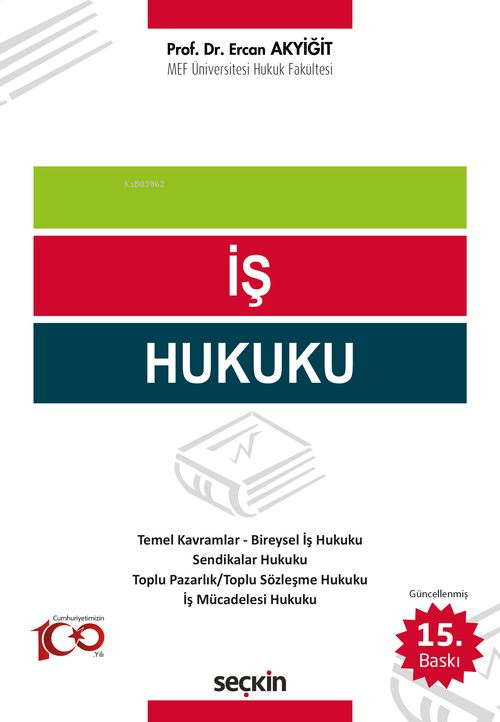 İş Hukuku - Ercan Akyiğit | Yeni ve İkinci El Ucuz Kitabın Adresi