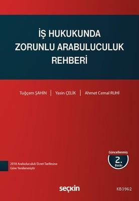 İş Hukukunda Zorunlu Arabuluculuk Rehberi - Tuğçem Şahin | Yeni ve İki