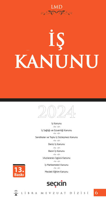 İş Kanunu / LMD–6 - Mutlu Dinç | Yeni ve İkinci El Ucuz Kitabın Adresi