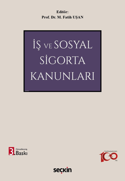 İş ve Sosyal Sigorta Kanunları - Fatih M. Uşan | Yeni ve İkinci El Ucu