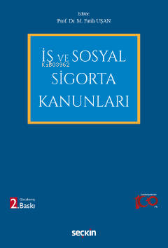 İş ve Sosyal Sigorta Kanunları - Fatih M. Uşan | Yeni ve İkinci El Ucu