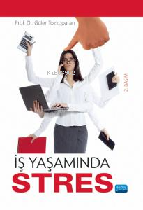 İş Yaşamında Stres - Güler Tozkoparan | Yeni ve İkinci El Ucuz Kitabın