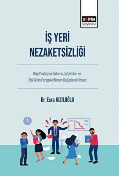 İş Yeri Nezaketsizliği - Esra Kızıloğlu | Yeni ve İkinci El Ucuz Kitab