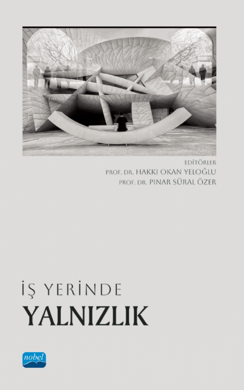 İş Yerinde Yalnızlık - Hakkı Okan Yeloğlu | Yeni ve İkinci El Ucuz Kit