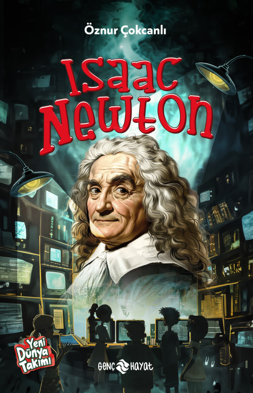 Isaac Newton - Öznur Çokcanlı | Yeni ve İkinci El Ucuz Kitabın Adresi