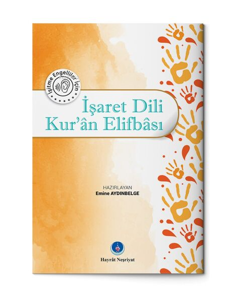 İşaret Dili Kur'an Elifbası - Emine Aydınbelge | Yeni ve İkinci El Ucu