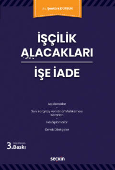 İşçilik Alacakları – İşe İade - Şentürk Dursun | Yeni ve İkinci El Ucu