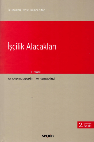 İşçilik Alacakları - Hakan Ekinci | Yeni ve İkinci El Ucuz Kitabın Adr