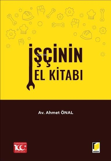 İşçinin El Kitabı - Ahmet Önal | Yeni ve İkinci El Ucuz Kitabın Adresi