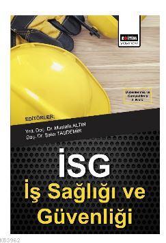 İSG İş Sağlığı ve Güvenliği - Mustafa Altın | Yeni ve İkinci El Ucuz K